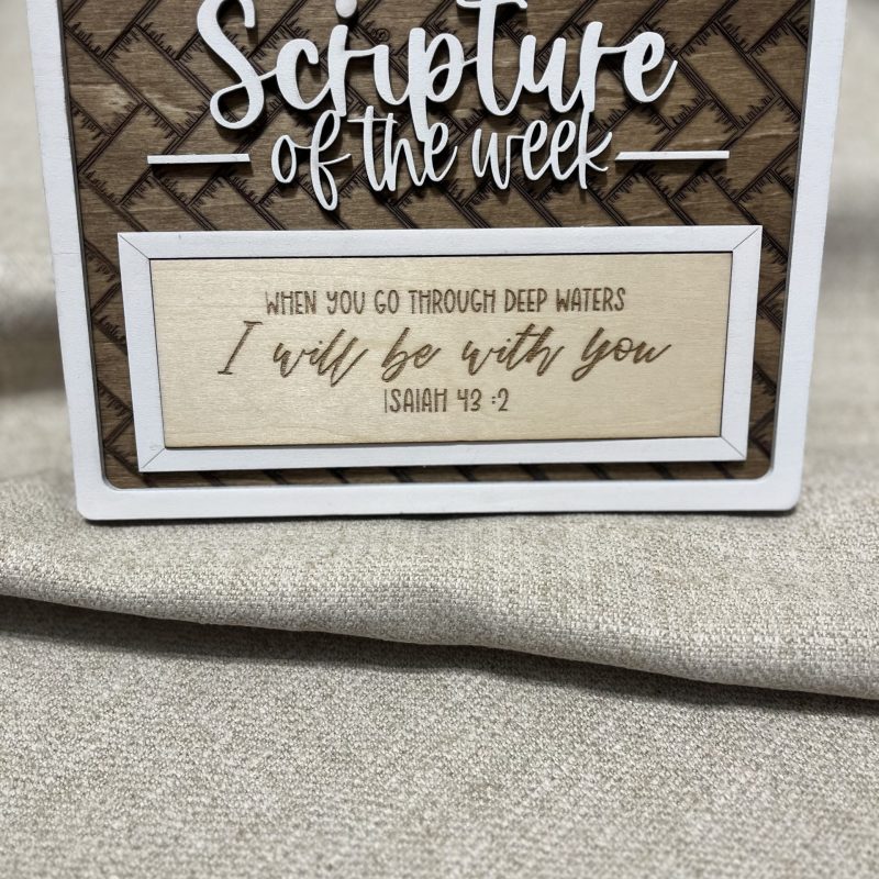 Scripture of the Week Wooden Sign with 10 Changeable Inserts – Choose Your Finish